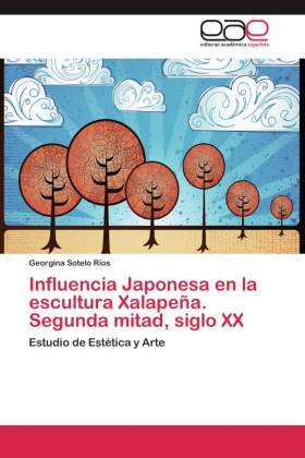 Influencia Japonesa en la escultura Xalapeña. Segunda mitad, siglo XX 