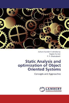 Static Analysis and optimization of Object Oriented Systems 