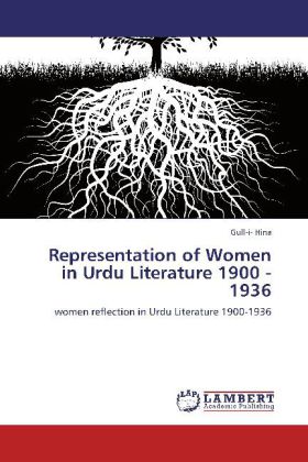 Representation of Women in Urdu Literature 1900 - 1936 