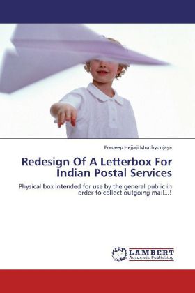 Redesign Of A Letterbox For Indian Postal Services 
