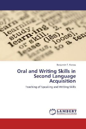 Oral and Writing Skills in Second Language Acquisition 