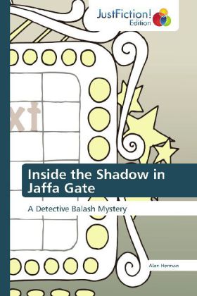 Inside the Shadow in Jaffa Gate 