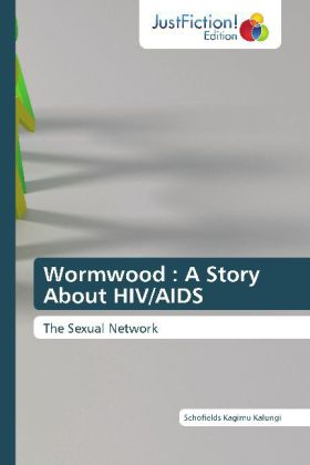 Wormwood : A Story About HIV/AIDS 