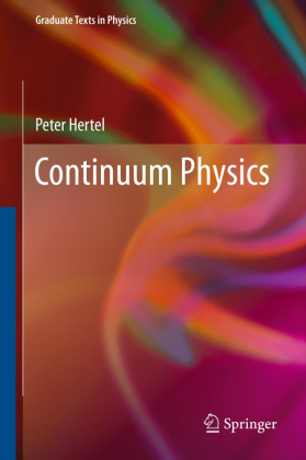 Continuum Physics 