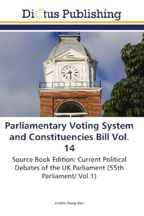 Parliamentary Voting System and Constituencies Bill Vol. 14 