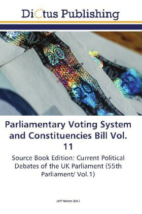 Parliamentary Voting System and Constituencies Bill Vol. 11 