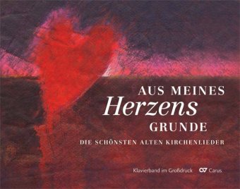 Aus meines Herzens Grunde, Klavierband 