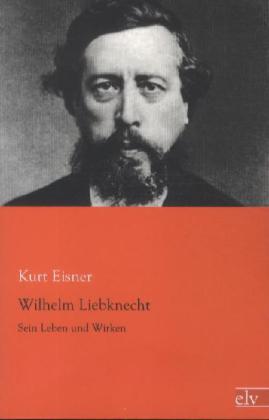 Wilhelm Liebknecht 