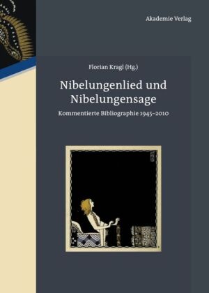 Nibelungenlied und Nibelungensage 