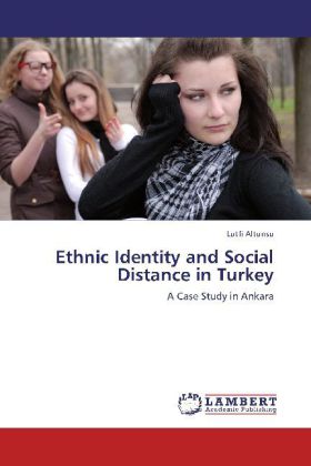 Ethnic Identity and Social Distance in Turkey 