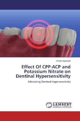 Effect Of CPP-ACP and Potassium Nitrate on Dentinal Hypersensitivity 