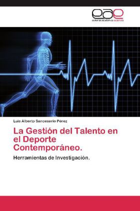 La Gestión del Talento en el Deporte Contemporáneo. 