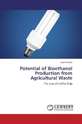 Potential of Bioethanol Production from Agricultural Waste 