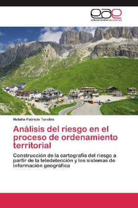 Análisis del riesgo en el proceso de ordenamiento territorial 