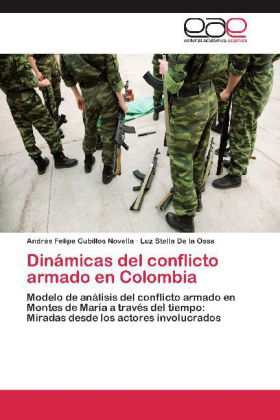 Dinámicas del conflicto armado en Colombia 