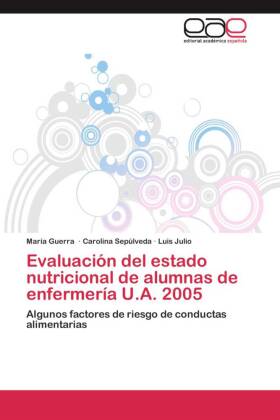 Evaluación del estado nutricional de alumnas de enfermería U.A. 2005 