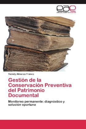 Gestión de la Conservación Preventiva del Patrimonio Documental 