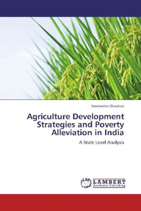 Agriculture Development Strategies and Poverty Alleviation in India 