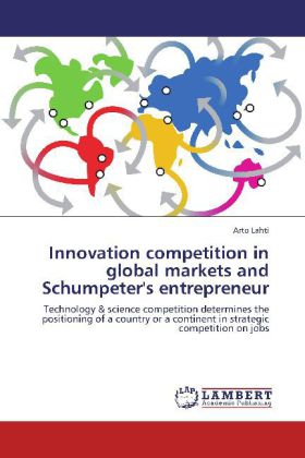 Innovation competition in global markets and Schumpeter's...