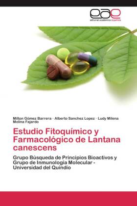 Estudio Fitoquímico y Farmacológico de Lantana canescens 
