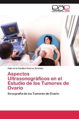 Aspectos Ultrasonográficos en el Estudio de los Tumores de Ovario 
