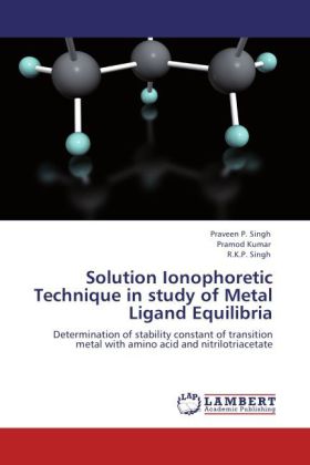 Solution Ionophoretic Technique in study of Metal Ligand Equilibria 