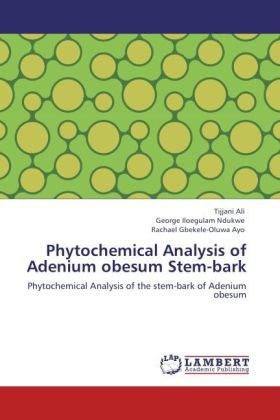 Phytochemical Analysis of Adenium obesum Stem-bark 