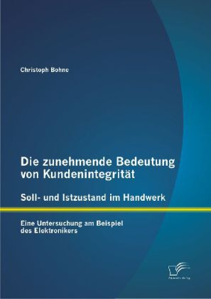 Die zunehmende Bedeutung von Kundenintegrität 