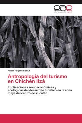 Antropología del turismo en Chichén Itzá 