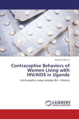 Contraceptive Behaviors of Women Living with HIV/AIDS in Uganda 