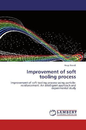 Improvement of soft tooling process 