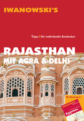 Iwanowski's Rajasthan mit Agra & Delhi