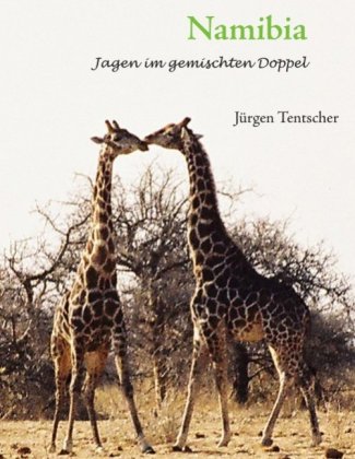 Namibia - Jagen im gemischten Doppel 