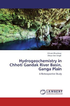Hydrogeochemistry in Chhoti Gandak River Basin, Ganga Plain 