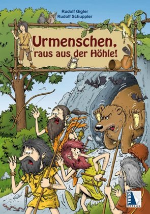 Urmenschen, raus aus der Höhle! 