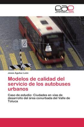 Modelos de calidad del servicio de los autobuses urbanos 