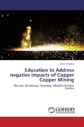 Education to Address negative impacts of Copper Copper Mining 