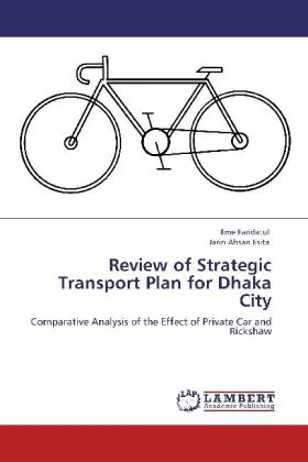Review of Strategic Transport Plan for Dhaka City 
