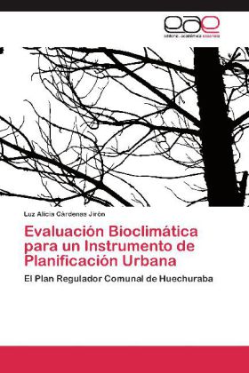 Evaluación Bioclimática para un Instrumento de Planificación Urbana 
