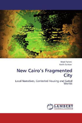 New Cairo's Fragmented City 