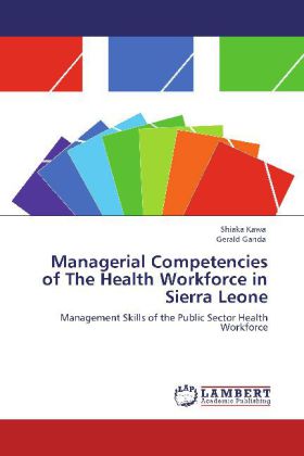 Managerial Competencies of The Health Workforce in Sierra Leone 