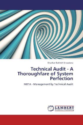 Technical Audit - A Thoroughfare of System Perfection 