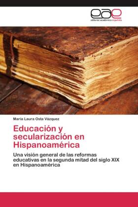 Educación y secularización en Hispanoamérica 