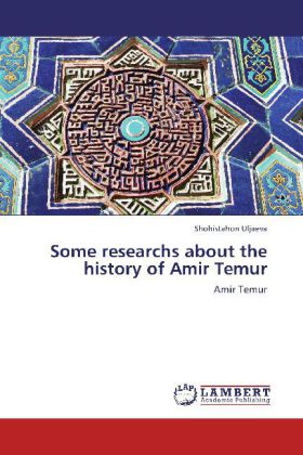Some researchs about the history of Amir Temur 
