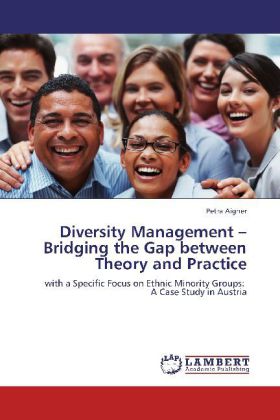 Diversity Management   Bridging the Gap between Theory and Practice 