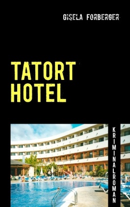 Tatort Hotel 