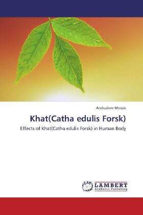 Khat(Catha edulis Forsk) 