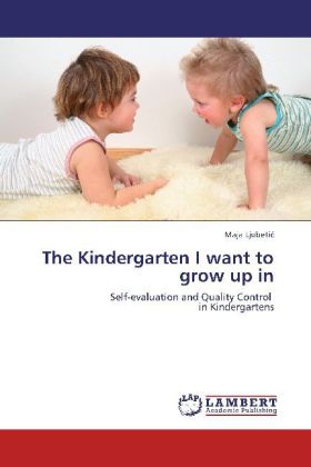 The Kindergarten I want to grow up in 