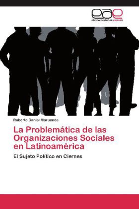 La Problemática de las Organizaciones Sociales en Latinoamérica 