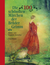 Die 100 schönsten Märchen der Brüder Grimm Cover